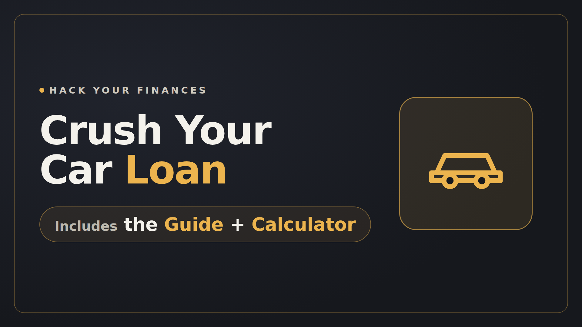 Crush Your Car Loan course